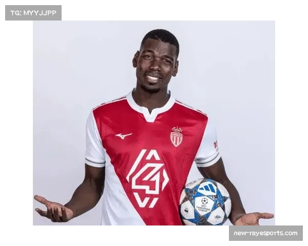 摩纳哥主帅称博格巴复出提升更衣室士气